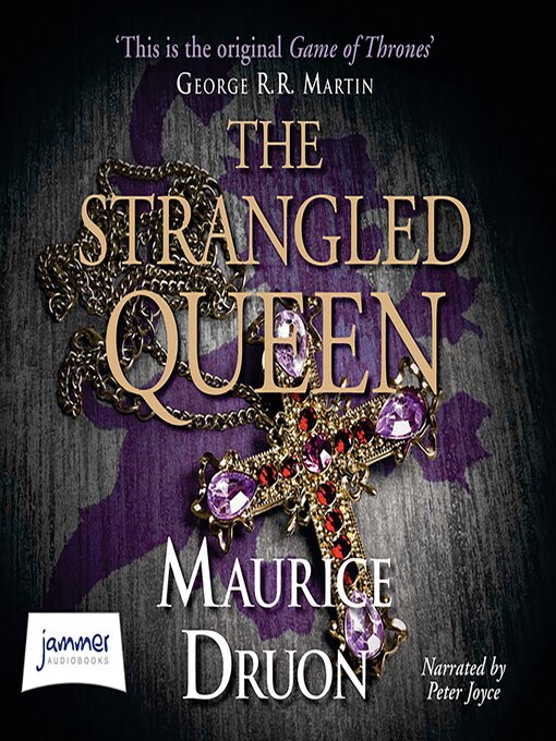 Title details for The Strangled Queen by Maurice Druon - Wait list